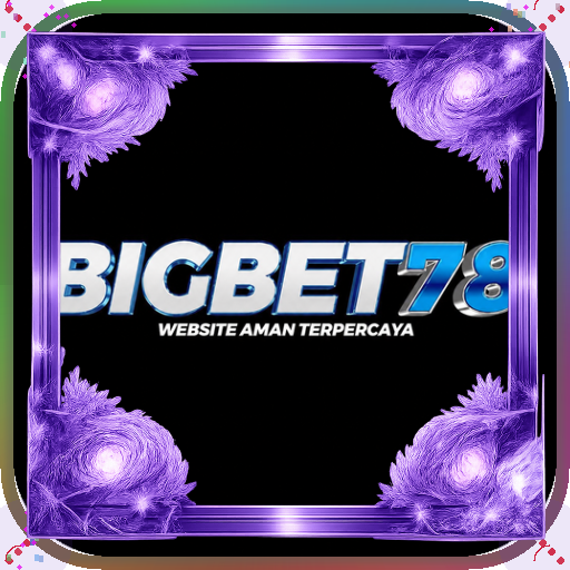 bigbet78 — mitra unggulan